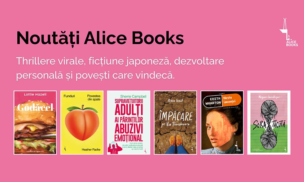 Thrillere virale, dezvoltare personală și povești care vindecă. Vara aceasta se  citește Alice Books!